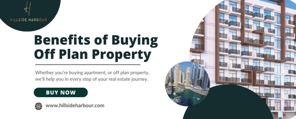 Benefits of buying Off Plan Property in Dubai